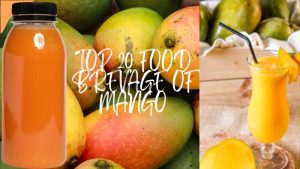 TOP 20 FOOD BREVAGE OF MANGO